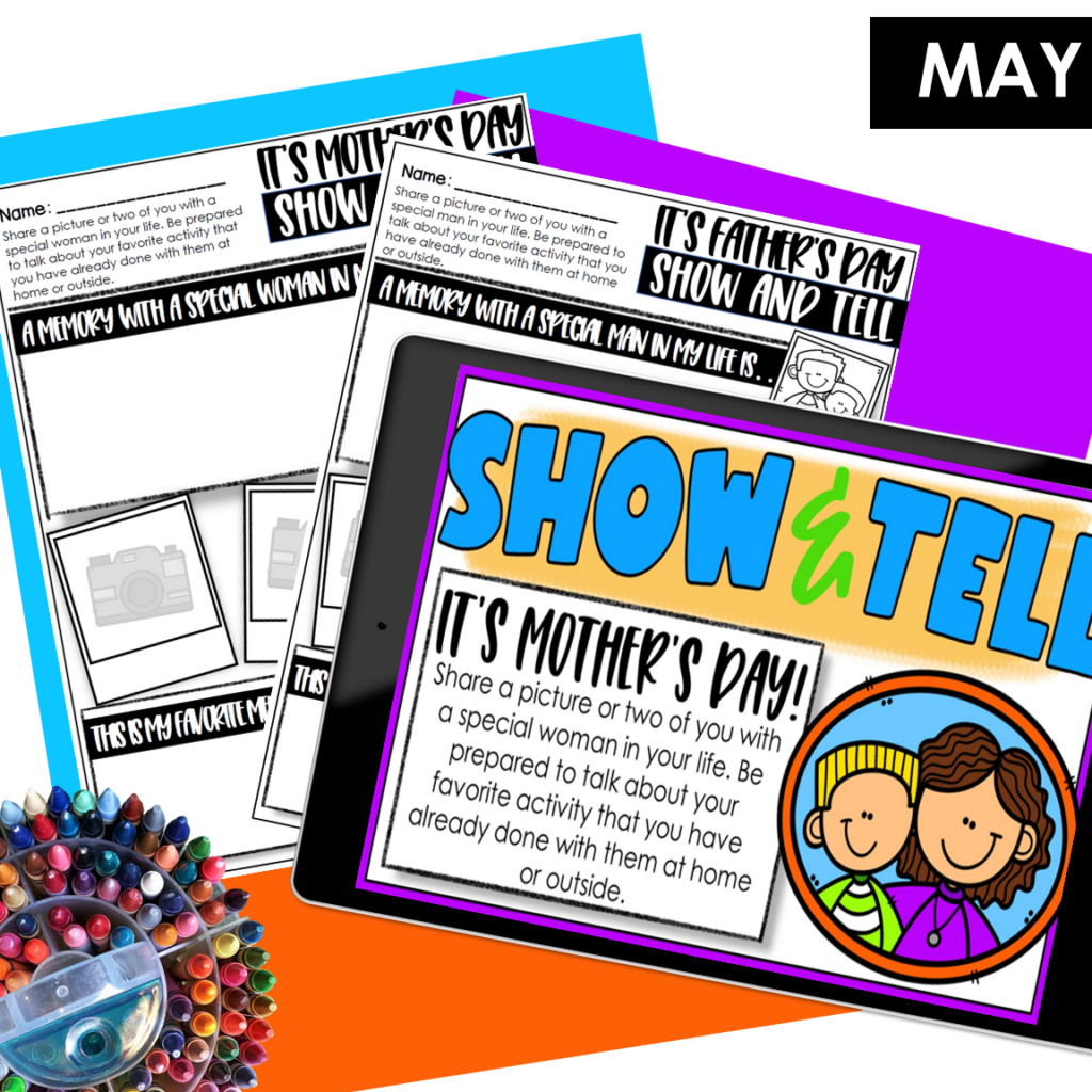 Preview of Show and Tell – Mother’s and Father’s Day