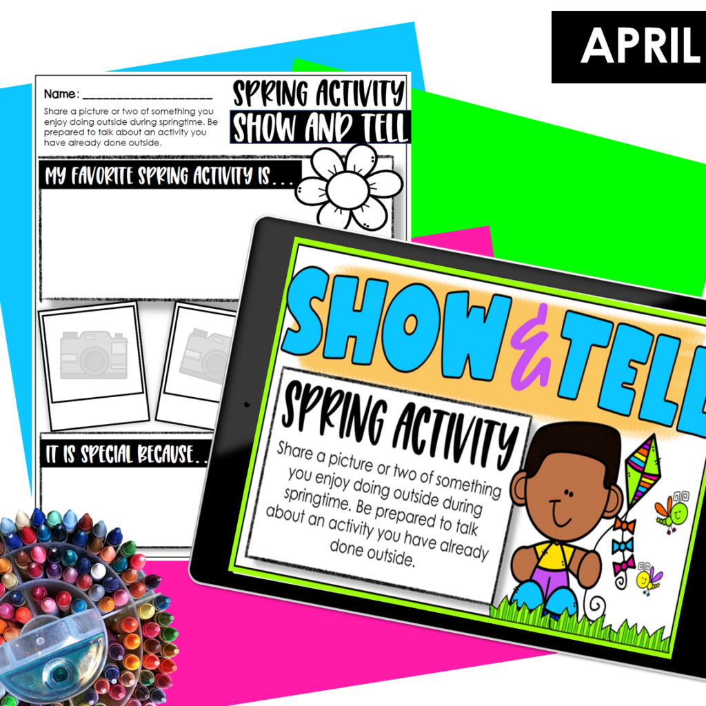 Preview of Show and Tell – April