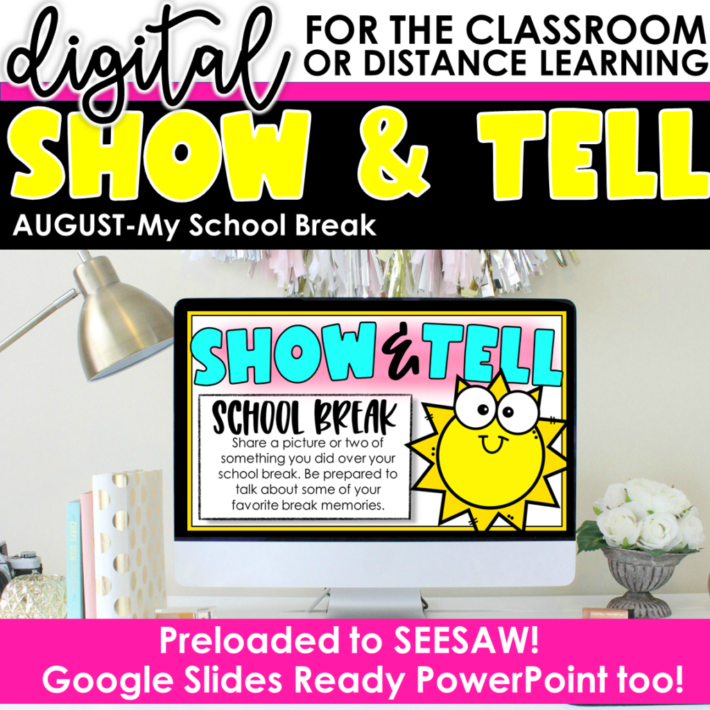 Preview of Show and Tell – August