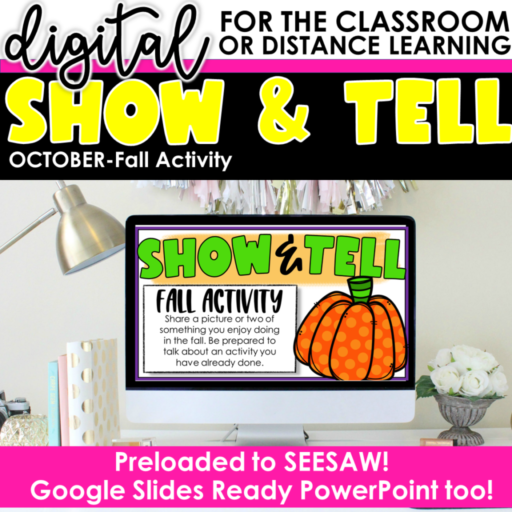 Preview of Show and Tell – October