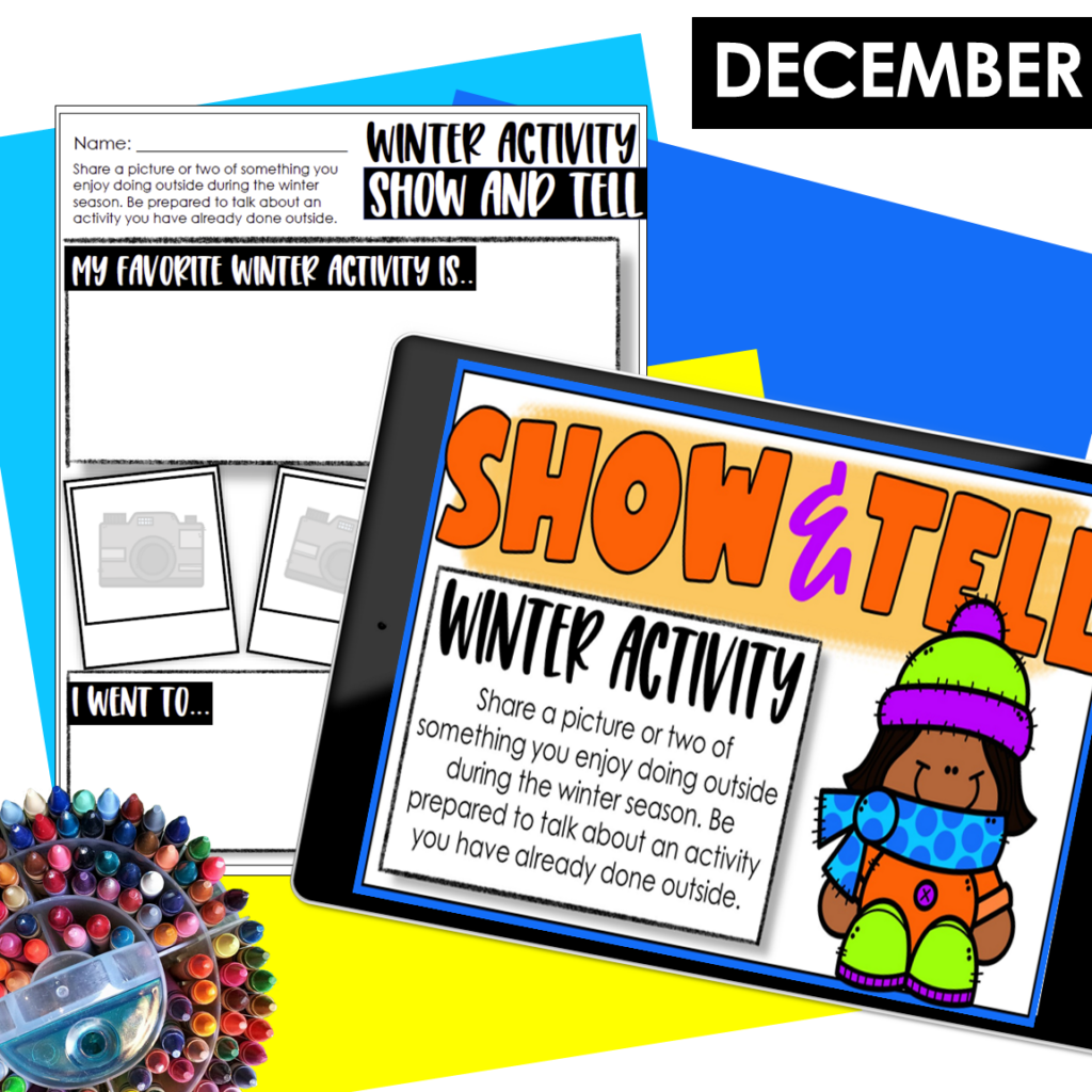 Preview of Show and Tell – December
